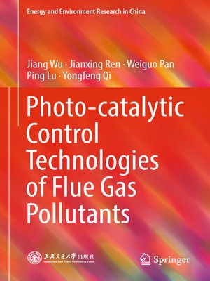 cover image of Photo-catalytic Control Technologies of Flue Gas Pollutants